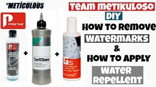 How to remove water spot & application of water repellent ( glass )