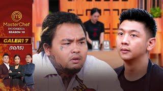 Epic! King Abdi Murka, Sen Langsung Tak Berkutik! | Galeri 7 (10/15) | MasterChef Indonesia