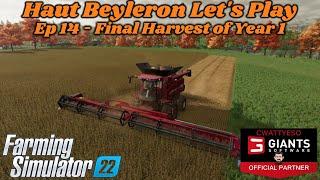 Ep 14 Final Harvest of Year 1 | FS22 Haut Beyleron Let's Play Series | Farming Simulator 22 | LS22