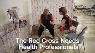 The Red Cross Needs Health Professionals