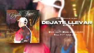 Déjate Llevar (feat.GuilleOnTheBeat)