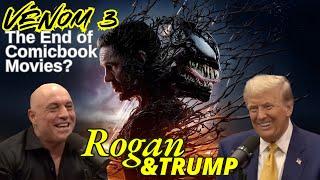 Venom Box Office,  Trump on Rogan: Are Comicbookmovies and MSM done? | MEiTM #632