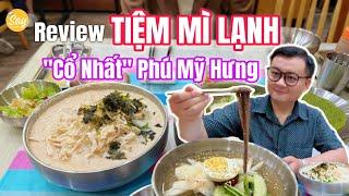 Review the 'Oldest' Korean Cold Noodle Restaurant in Phu My Hung, District 7 | Yoo Chun Naengmyeon