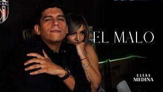 El Malo - Elías Medina - (Video Oficial)