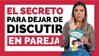 Cómo DEJAR DE DISCUTIR con TU PAREJA  Qué hacer cuando se pelea mucho en pareja