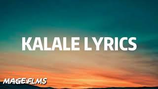 Kalale lyrics