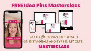 Instagram Live about Idea Pins Masterclass | Jen Vazquez Marketing Strategist