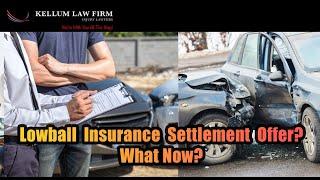 Lowball Insurance Settlement Offer - What Now? | Car Accident Attorney Review.