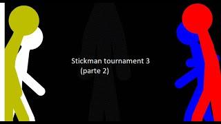 Stickman Tournament 3 (parte 2) / Khoruum