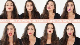 SMASHBOX ALWAYS ON LIQUID LIPSTICK SWATCHES  |   LeChelle Taylor