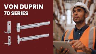 The Von Duprin 70 Series – Something New from a Trusted Brand!