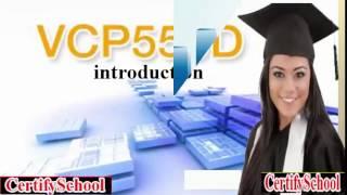 VCP550D Exam Video Guide