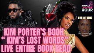 Kim Porter Book “ Kim’s Lost Words’’ ENTIRE  60 PAGE BOOK LIVE READ | KIM SPEAKS OUT |