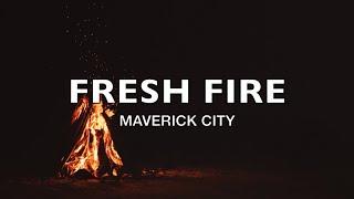 Fresh Fire (feat. Brandon Lake & Naomi Raine) - Maverick City