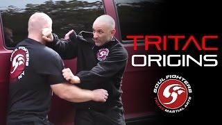 TRITAC Martial Arts: ORIGINS - Can your art FUNCTION in Combat?