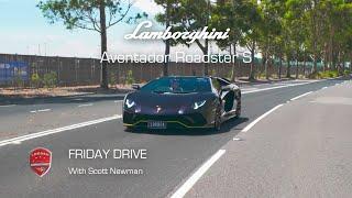 Friday Drive - Lamborghini Aventador Roadster S