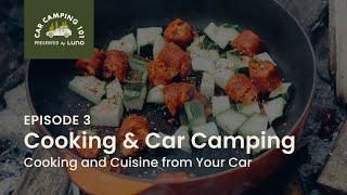 LUNO | Cooking and Car Camping - Cooking and Cuisine from Your Car