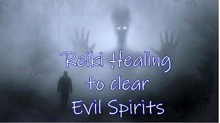 Reiki healing to remove evil spirits