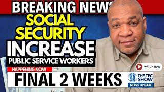 Social Security Benefit Increase: Social Security Fairness Act Update - Is This Proposal Fair?