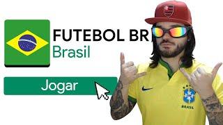 JOGANDO 10 JOGOS BRASILEIROS!