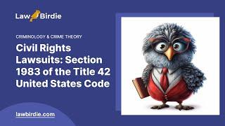 Civil Rights Lawsuits: Section 1983 of the Title 42 United States Code - Essay Example