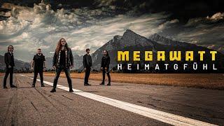 Megawatt - Heimatgfühl (Offiziells Musigvideo)