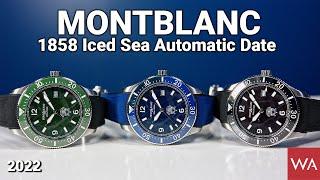 Montblanc 1858 Iced Sea Automatic Date. Three colors ... Bracelet or Rubber Strap.