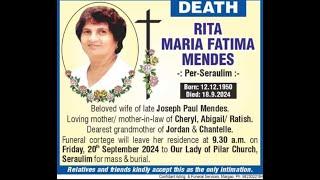 Funeral Mass of Mrs. RITA MARIA FATIMA MENDES