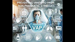 Preventing ventilator-associated pneumonia non-pharmacologically