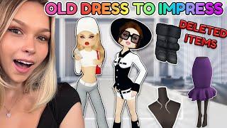 I got ACCESS to the OLD DRESS TO IMPRESS *DELETED ITEMS*