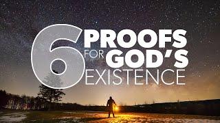 Proof for God - 6 Proofs for God's Existence