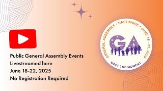 General Session I - General Assembly 2025