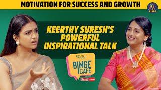 Keerthy Suresh's Powerful Inspirational Talk | Binge Cafe with Anu Hasan | JFW Binge | #motivation