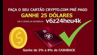 Crypto.com Cartão Pré Pago VISA: Vale a Pena? Como Fazer