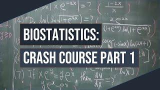 Biostatistics for Medical Students (Part 1) | Crash Course (READ DESCRIPTION)