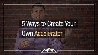 5 Ways to Create Your Own “Personal” Startup Accelerator