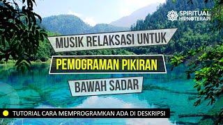 MUSIK RELAKSASI HIPNOTERAPI STRES, INSOMNIA, MELEPAS LELAH, MEMBUANG EMOSI & PERASAAN NEGATIF