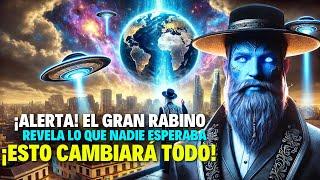 ¡El Gran Rabino REVELA lo que VA a SUCEDER! [Nunca lo Hubieras Imaginado]