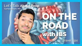 On The Road With IBS