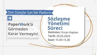 PaperWork İle Sadece 30 Dakika: Sözleşme Yönetimi Süreci Webinarı