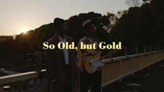 Blue Vintage「So Old, but Gold」Music Video