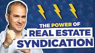 What Is A Real Estate Syndication? | The Power of Real Estate Syndication