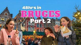 PART 2 | Best Bruges Weekend Trip | Bruges Christmas Market