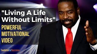 Living A Life Without Limits - Les Brown - Motivational Speech