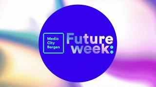 Media City Bergen - Future Week - GlobalM Presentation