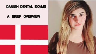 AN OVERVIEW OF THE DDE( DANISH DENTAL EXAMS) | EP 12