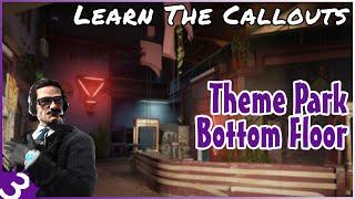 Learn the Words to Say - Theme Park Bottom Floor  - Know Your Callouts