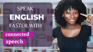 The 5 Secrets to Speaking Fast English - ENGLISH PRONUNCIATION PRACTICE/ CONNECTED SPEECH