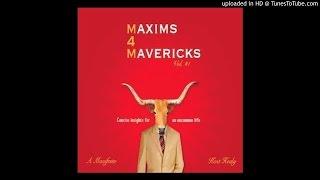 Maxims 4 Mavericks (Kent Healy) AUDIO sample | Narrated by Nathan Agin