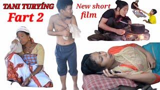 TANI TURYÍNG // PART 2 // NEW MISING SHORT FILM // HEMORAM VLOG 
